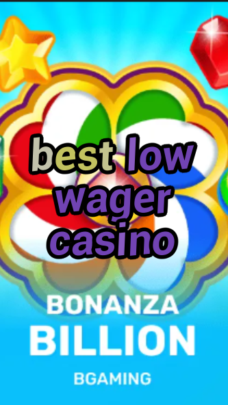best low wager casino-trdjkmsxjksdss.com